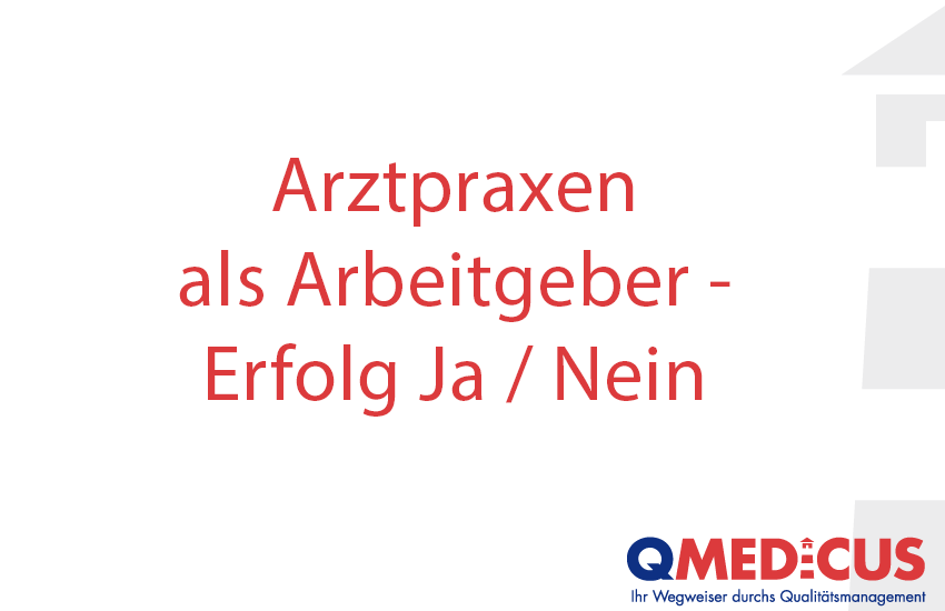 Arztpraxis als Arbeitgeber